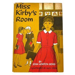 Miss Kirby's Room Hardcover Book Jean Horton Berg Vintage‎ 60s School Friendship